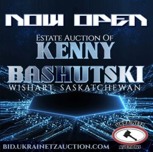 The Estate Auction of Kenny Bashutski ~ Wishart, SK. is NOW OPEN!!