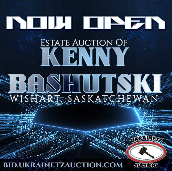 The Estate Auction of Kenny Bashutski ~ Wishart, SK. is NOW OPEN!!