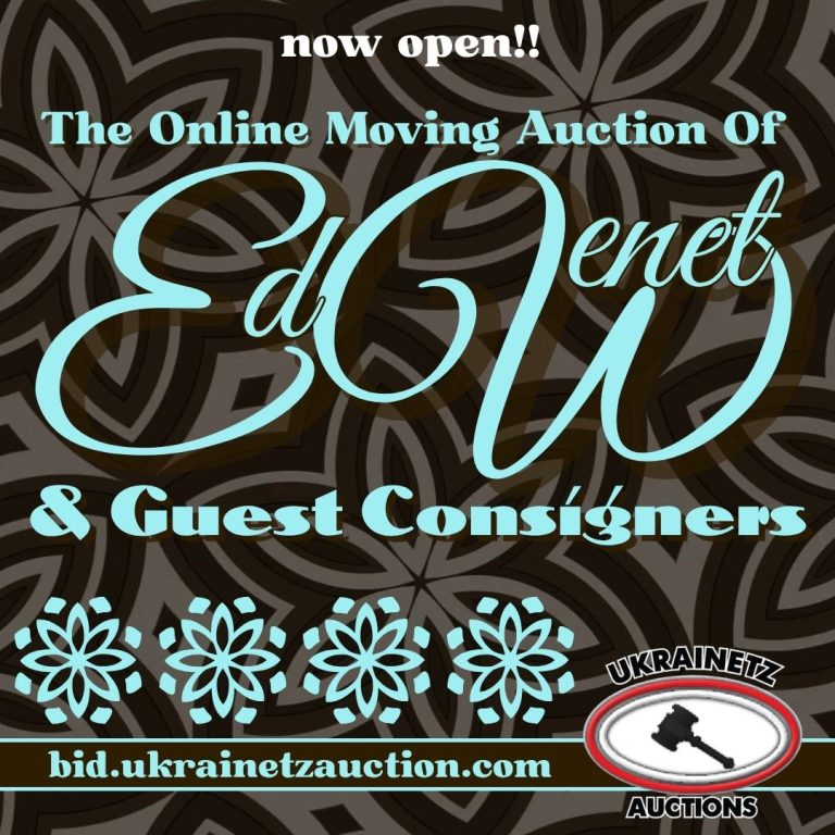 The Moving Auction of Ed Wenet & Guest Consigners NOW OPEN!!!