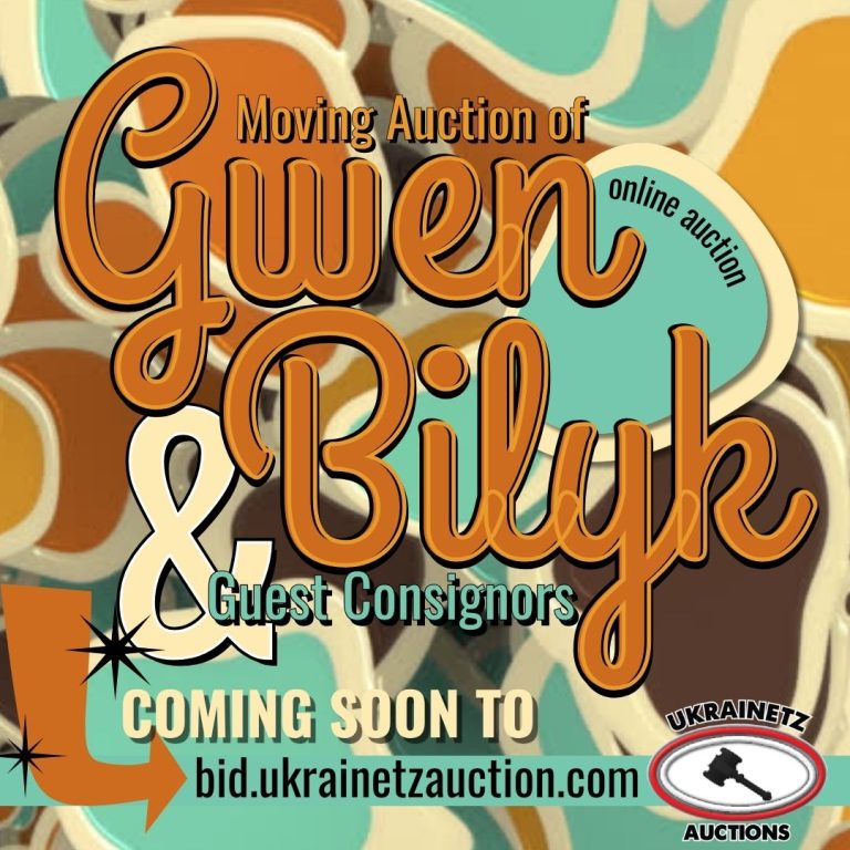 The Moving Online Auction Gwen Bilyk and Guest Consigners is COMING SOON!!