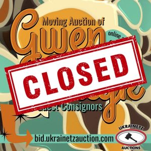The Moving Online Auction Gwen Bilyk and Guest Consigners is NOW CLOSED!!