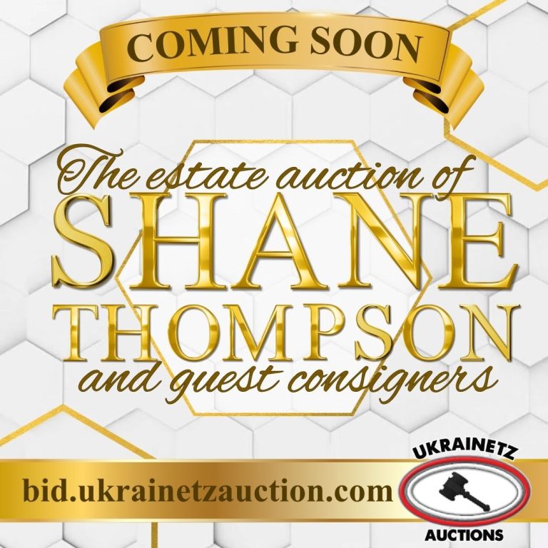 The Estate of Shane Thompson & Guest Consignors is COMING SOON!!