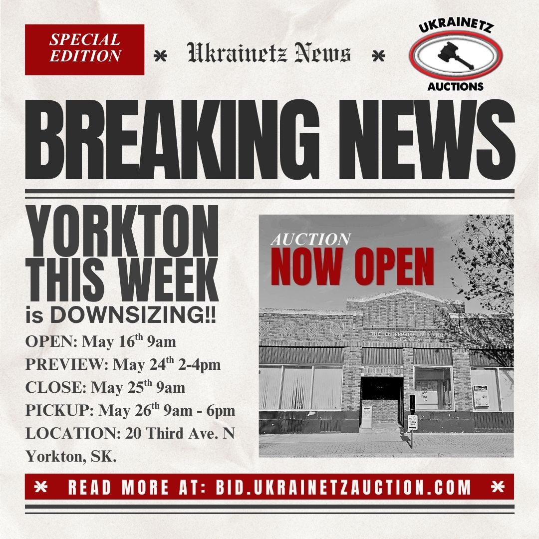 Yorkton This Week Online Downsizing Auction is NOW OPEN!!!