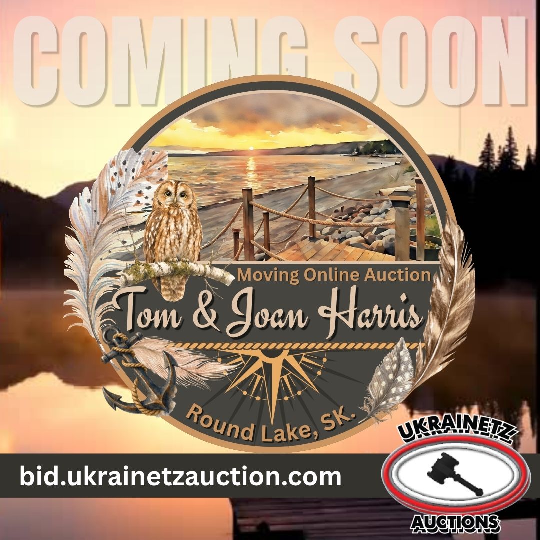 The Online Moving Auction of Tom & Joan Harris ~ Round Lake, SK. is COMING SOON!
