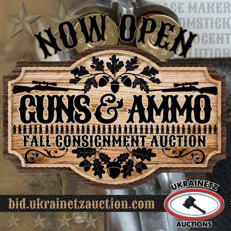 The Fall Consignment Guns & Ammo Online Auction is NOW OPEN!!!!
